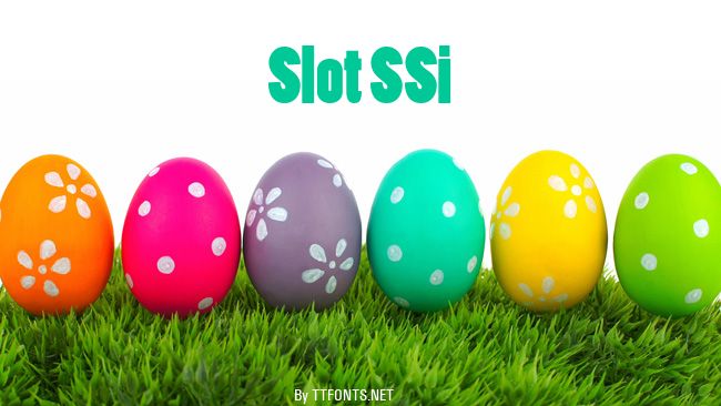 Slot SSi example